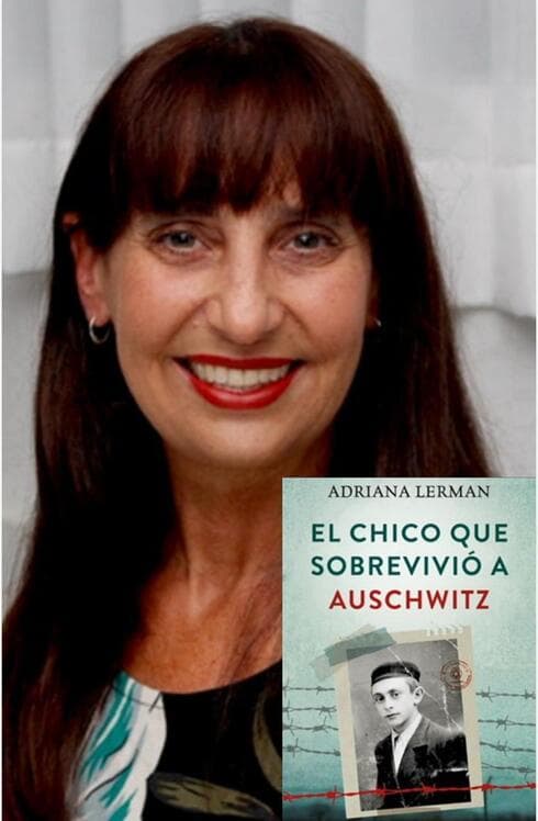Adriana Lerman y "El chico que sobrevivió a Auschwitz". 