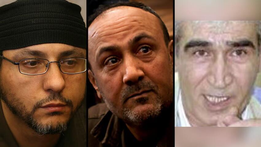 Abdullah Barghouti, Marwan Barghouti, Ahmad Sa'adat. 
